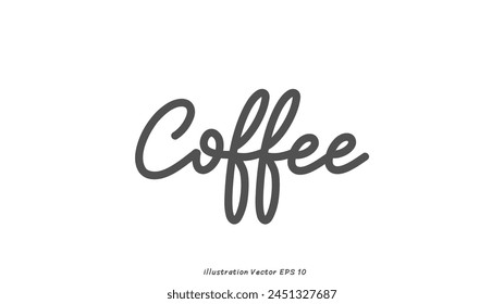 Coffee hand lettering on white background , Flat Modern design , illustration Vector EPS 10