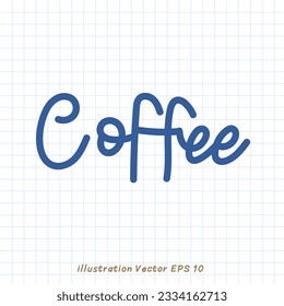 Coffee handwriting on checkered paper,Flat Modern design ,Vector illustration EPS 10
