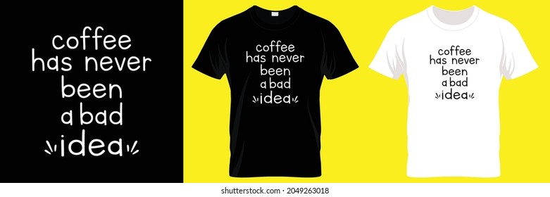 el café nunca ha sido una mala idea