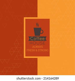 Coffee house always fresh and strong label. 