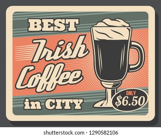 Coffee house with energetic Irish drink in glass. Vector hot energetic beverage with whiskey from city cafe and restaurant or bar vintage brochure. Strong drink with alcohol leaflet with price