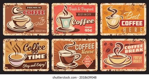 Coffee house rusty metal plates. Coffee shop espresso or cappuccino grunge vector plates, cafe or restaurant hot drinks menu tin signs. Coffee beans roastery price tag with demitasse cup on saucer