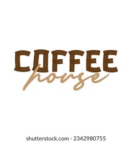 coffee house text on white background.