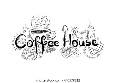 Coffee house - vector handwritten lettering and sketches isolated on white backround