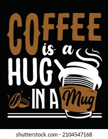 Kaffee ist eine Umarmung in einem Maultier-T-Shirt-Design