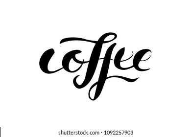 Coffee isolated lettering word on white background, perfect for cafe, menu, banners, cards 