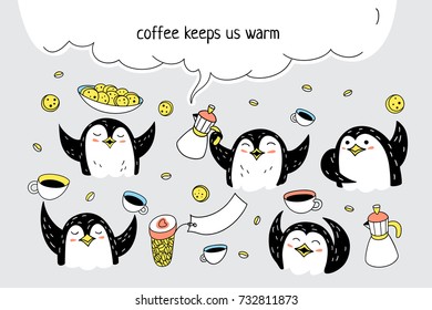 Coffee keeps us warm. Set of funny penguin characters with cups and mugs, coffeepot, cookies, coffee beans and big steam cloud.Collection of hand drawn elements in cartoon style.