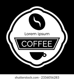 Coffee label. Design template emblem, logo, signboard, banner for cafe, coffee shop, coffee shop. Vector isolated illustration.