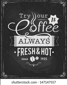 coffee label on chalkboard eps10 vector illustration