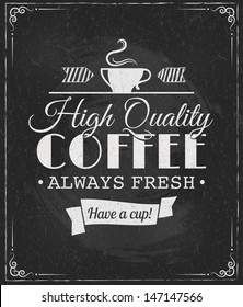 coffee label on chalkboard eps10 vector illustration