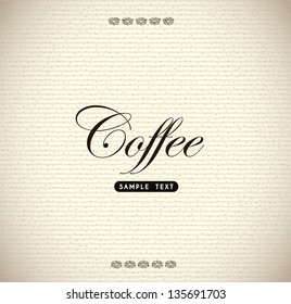 Coffee label over old background vector illustration
