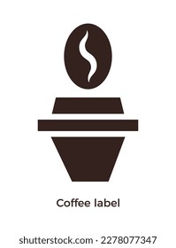 Coffee label. Vector icon template for emblem, signboard of coffee shop, cafe, coffee trade mark.