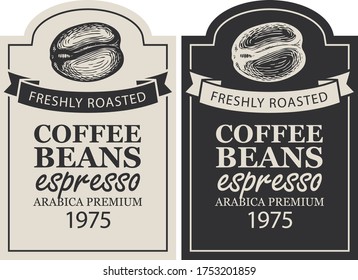 Coffee labels in retro style. Set of two vector labels for freshly roasted coffee beans with hand-drawn coffee beans, ribbons and inscription Espresso in figured frames.