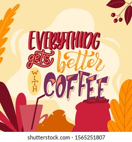 Coffee landing page. Drink motivation typography poster. Lettering concept with flat elements. Cafeteria vector illustration