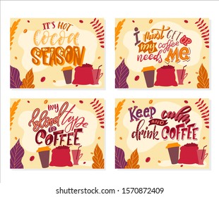 Coffee landing page. Drink motivation typography poster. Lettering concept with flat elements. Cafeteria vector illustration.