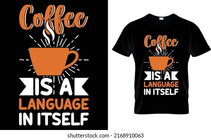 el café es un lenguaje en sí mismo diseño de camisetas