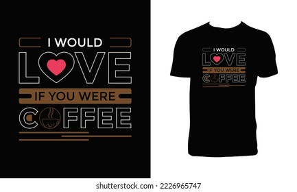 Coffee Lettering T Shirt Design. 