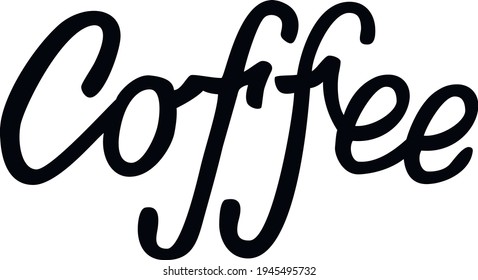 Coffee lettering text. Cafe menu font. Restaurant typographic sign. Handwritten isolated phrase. Vector eps 10.