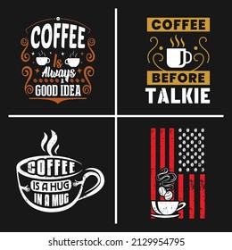 Coffee lettering typographic quotes design bundle.