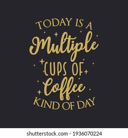 Cartel de tipografía de Café Lettering, ilustración de citas motivacionales