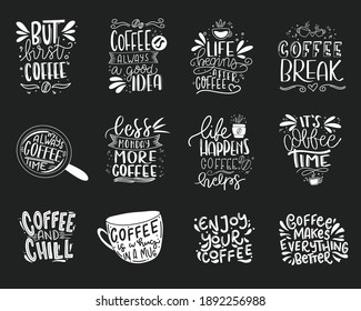 Coffee lettering typography set. Hand drawn lettering phrase. Modern motivating calligraphy decor. Scrapbooking or journaling card with quote.