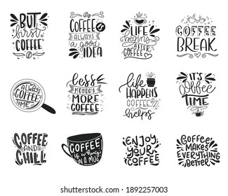 Coffee lettering typography set. Hand drawn lettering phrase. Modern motivating calligraphy decor. Scrapbooking or journaling card with quote.