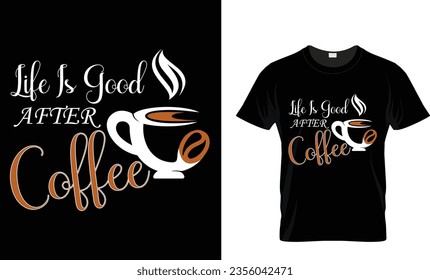 Coffee lettering vector illustration, funny phrase with typography for t-shirt, poster, sticker, card and mug.