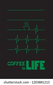 coffee is life
