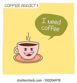Coffee lover, cafe poster design. Coffee addict t shirt design