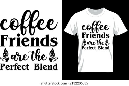 Coffee Lover T shirt Design - Coffee Typography Design - Coffee Craft Design