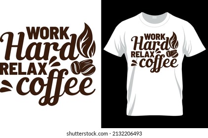 Coffee Lover T shirt Design - Coffee Typography Design - Coffee Craft Design