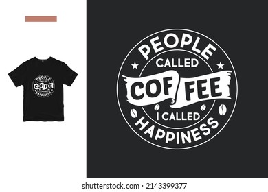 Coffee lover t shirt design