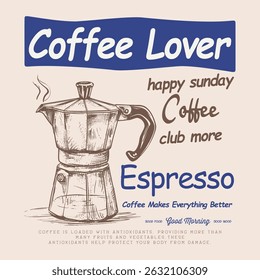 coffee lover t shirt design, Retro groovy with coffee mascot. cappuccino, cocoa, latte, espresso and americano.Coffee Club print design. Minimalist hand-drawn poster for Coffee Club, food fashion
