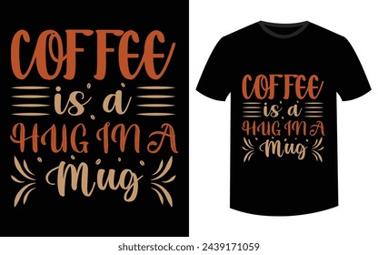 Coffee lover t-shirt design. Happiness is a cup of coffee T-shirt design apparel typography latest trendy design.