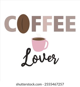 coffee lover t-shirt design. vector design.EPS 10.