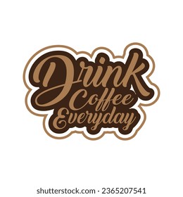 Coffee lover typography tshirt design