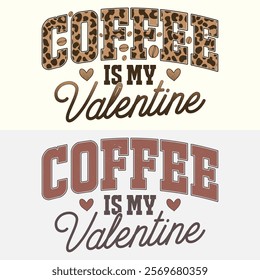 Coffee Lover Valentines Day T Shirt Design