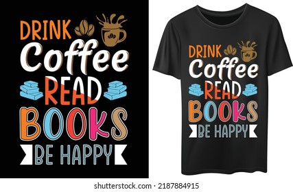 Coffee Lovers For Best T-Shirt Design