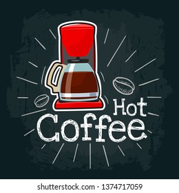 Coffee machine icon. Vector color flat illustration for poster, label and menu cafe fast food. Isolated on the black chalkboard with vintage white chalk engraving rays, lettering