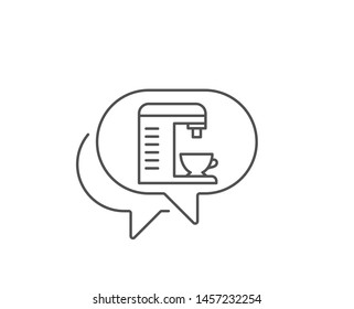 Coffee machine line icon. Chat bubble design. Hot drink sign. Fresh beverage symbol. Outline concept. Thin line coffee machine icon. Vector