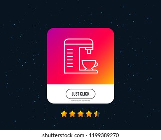 Coffee machine line icon. Hot drink sign. Fresh beverage symbol. Web or internet line icon design. Rating stars. Just click button. Vector