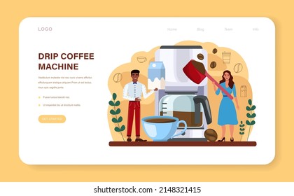 Coffee machine web banner or landing page. Barista making a cup of hot coffee on drip coffee machine. Energetic tasty beverage for breakfast. Flat vector illustration