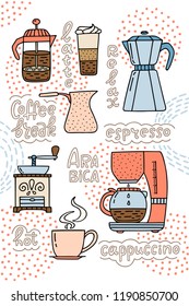 Coffee maker, the American press, coffee machine, cup of espresso, latte, and grinder. Coffee break concept with clipart in doodle style and handwritten phrases. Unique poster for a cafe house  