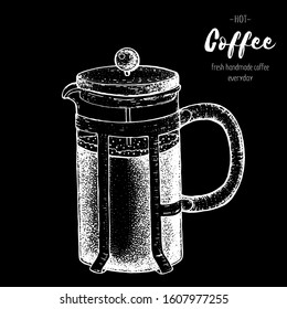 Coffee maker french press. Hand drawn sketch. Vintage vector illustration.
