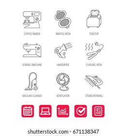 Coffee maker, sewing machine and toaster icons. Ventilator, vacuum cleaner linear signs. Hair dryer, steam ironing and waffle-iron icons. Report document, Graph chart and Calendar signs. Vector