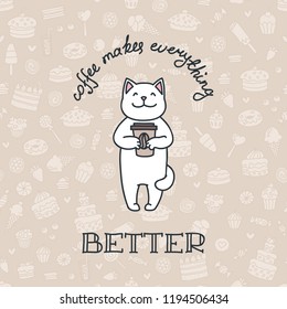 Coffee makes everything better. Illustration of happy cat holding coffee in his paws. Vector 8 EPS.