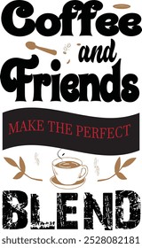 El café hace que los amigos se unan mejor.