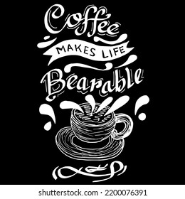 El café hace que la vida sea soportable, las citas son el vector del doodle