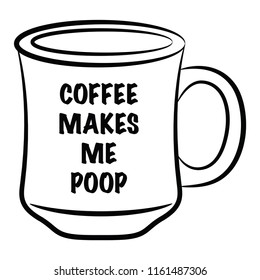 Coffee Makes Me Poop