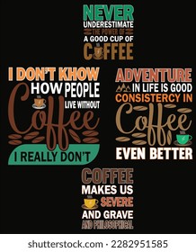coffee makes us sever and grave 